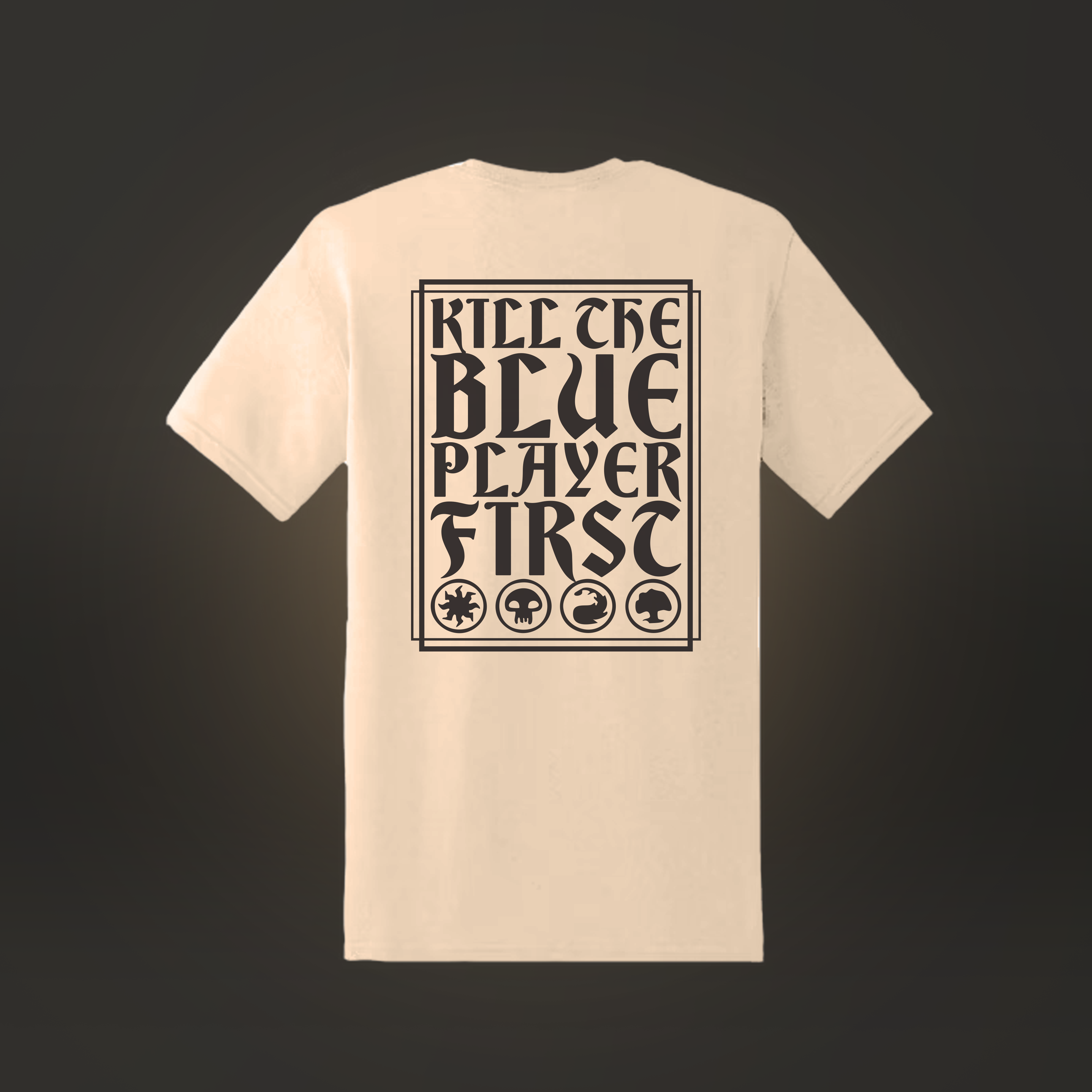 Kill the BLUE player first