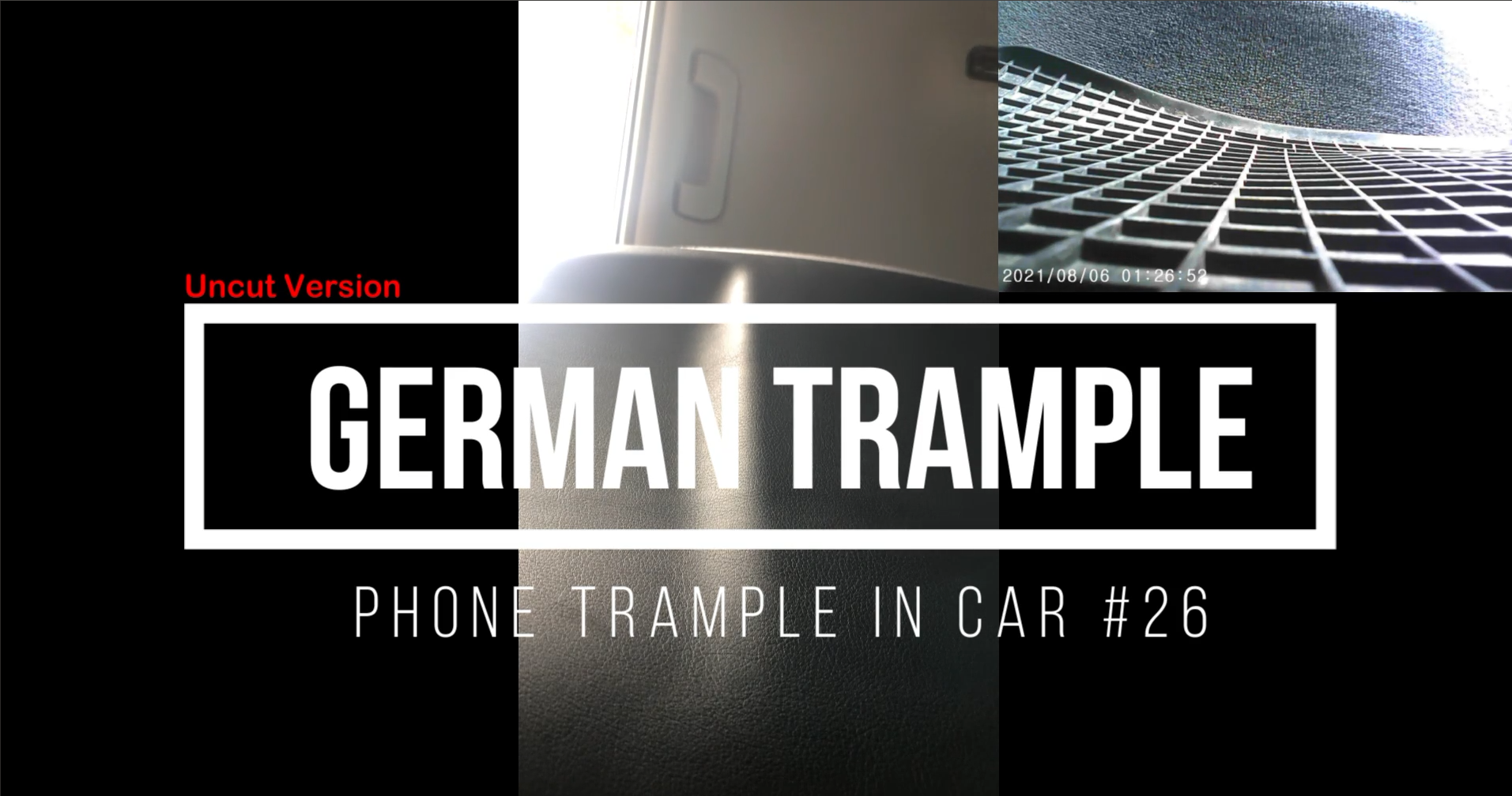Phone Trample in Car #26 - Uncut Version