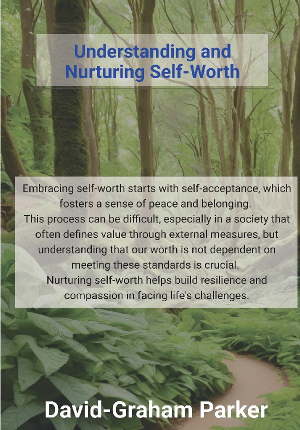 Understanding and Nurturing Self-Worth