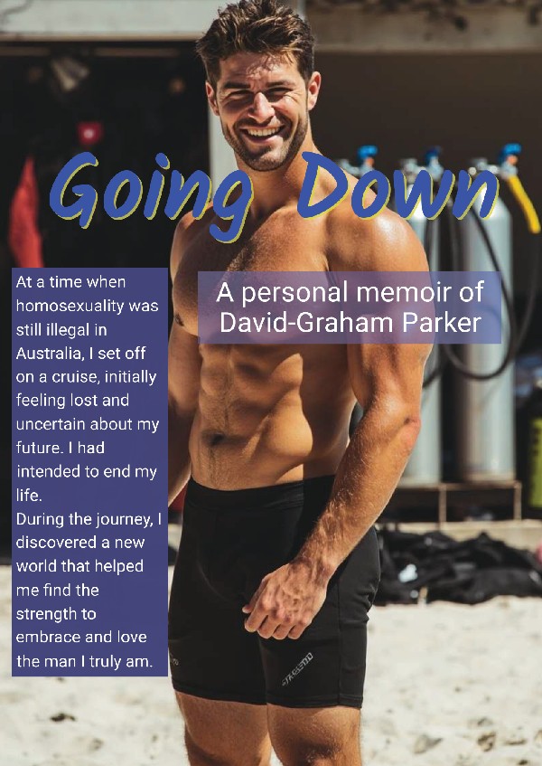 Going Down: A Memoir of Survival, Acceptance and Finding the Courage to Live