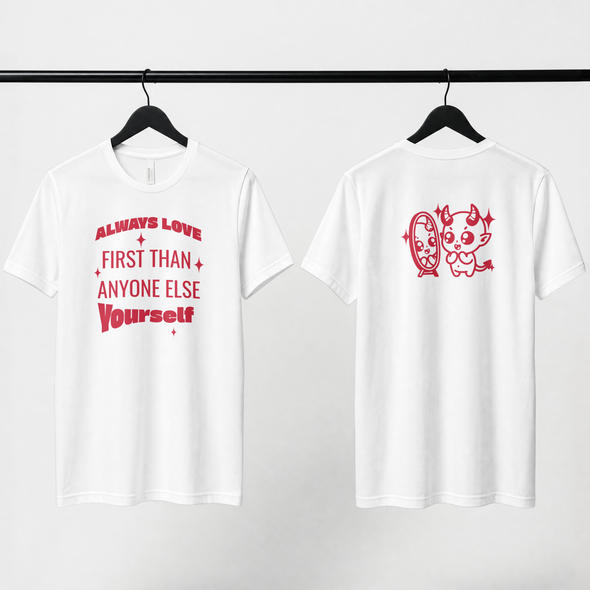 Playera con frase de amor propio Siempre Ámate