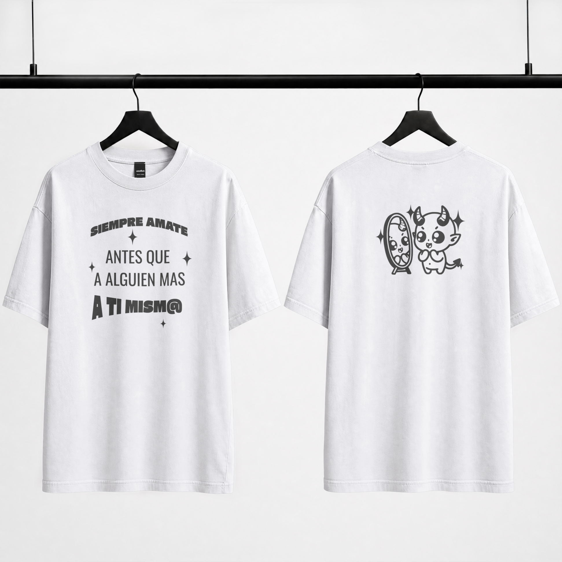 Playera con frase de amor propio Siempre Ámate