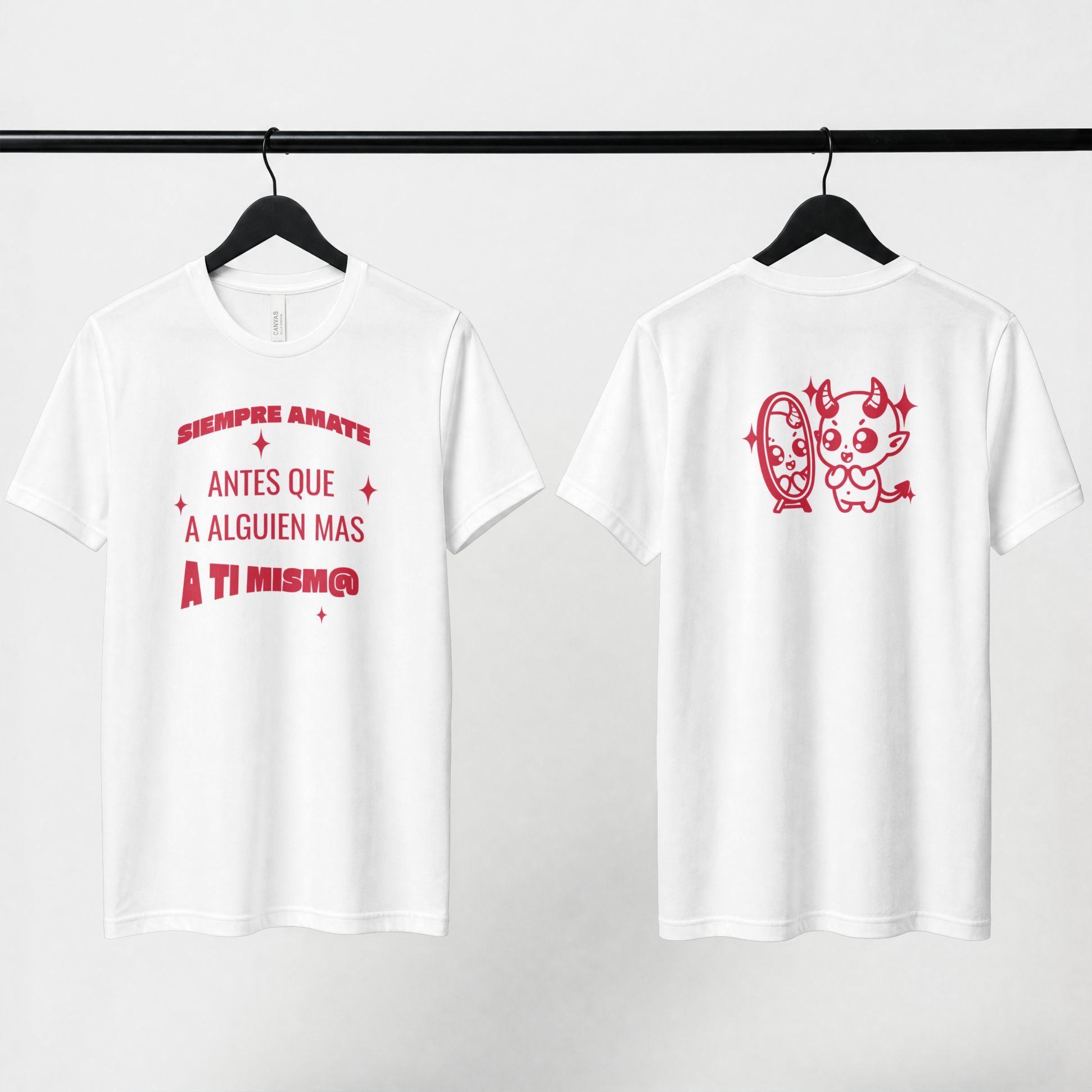 Playera con frase de amor propio Siempre Ámate
