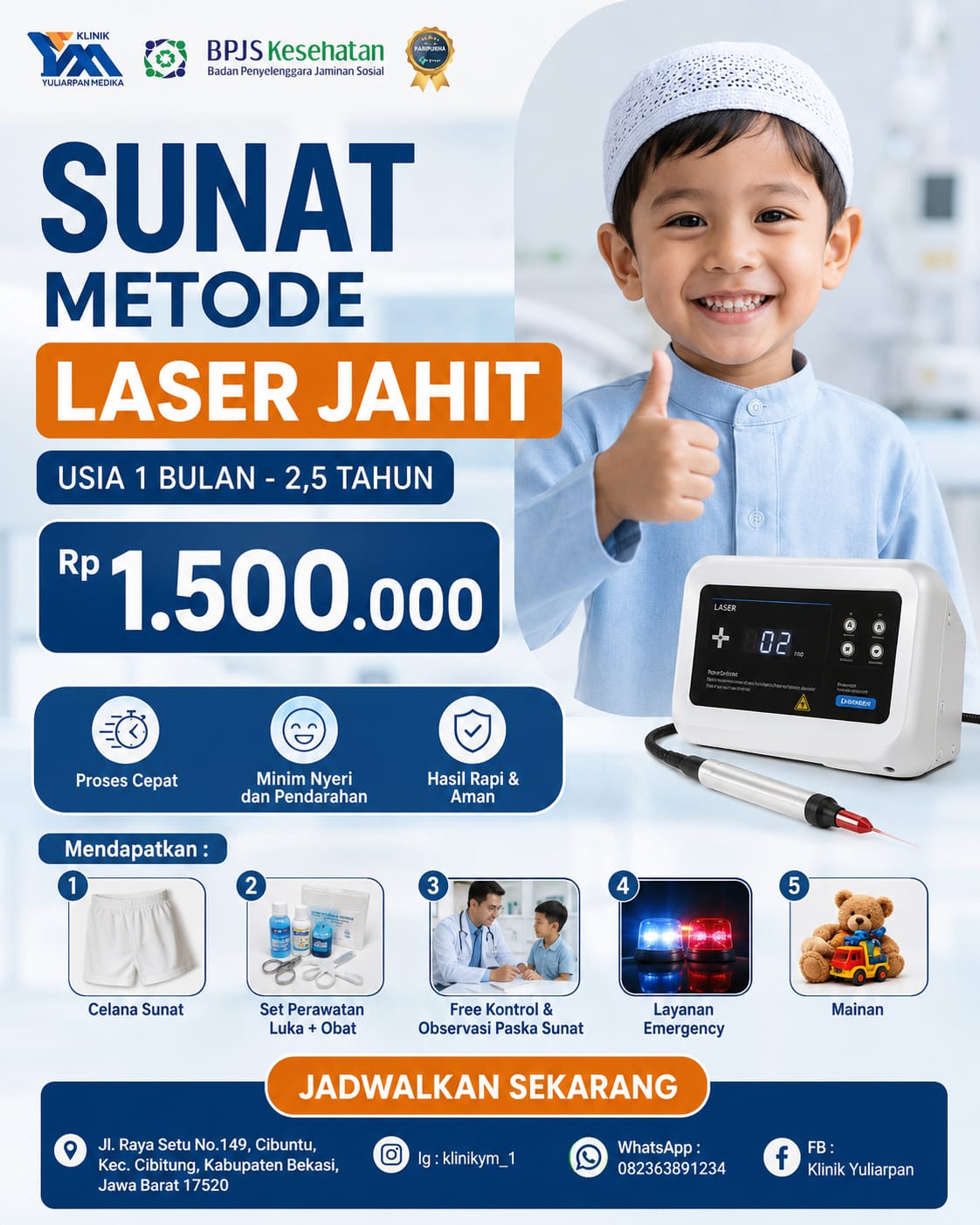 Sunat Metode Laser Jahit Untuk usia 1 Bulan - 2,5 Tahun