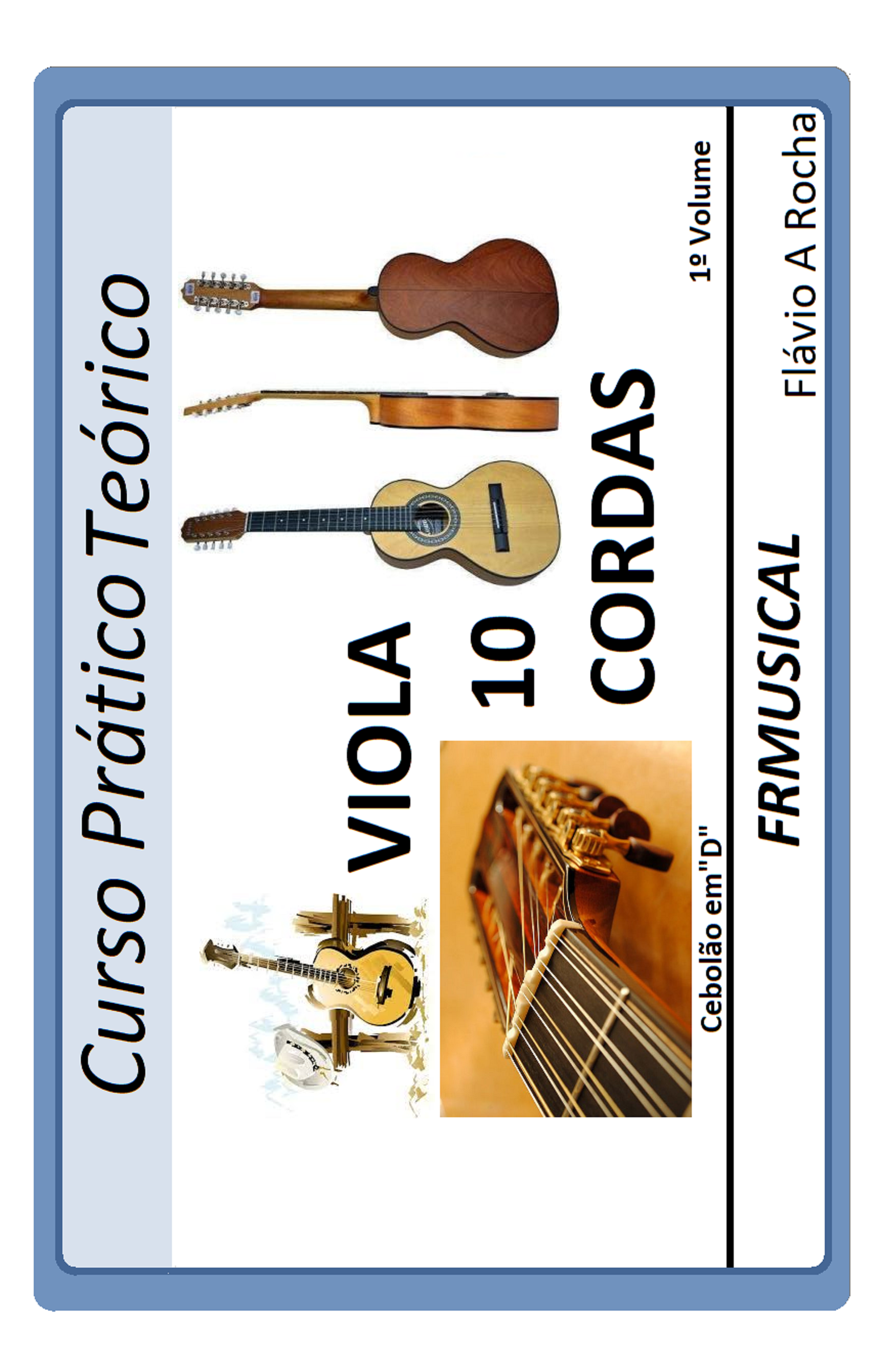 Curso Prático Teórico Viola de 10 Cordas em "D"