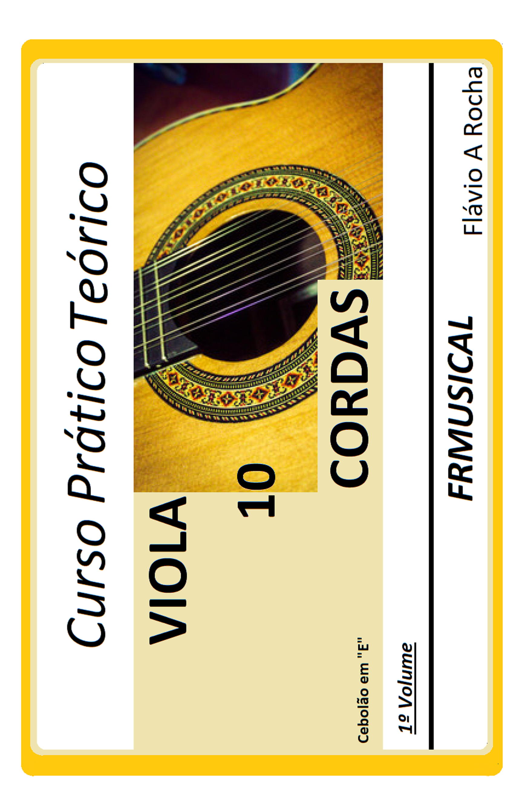 Curso Prático Teórico Viola de 10 Cordas em "E"