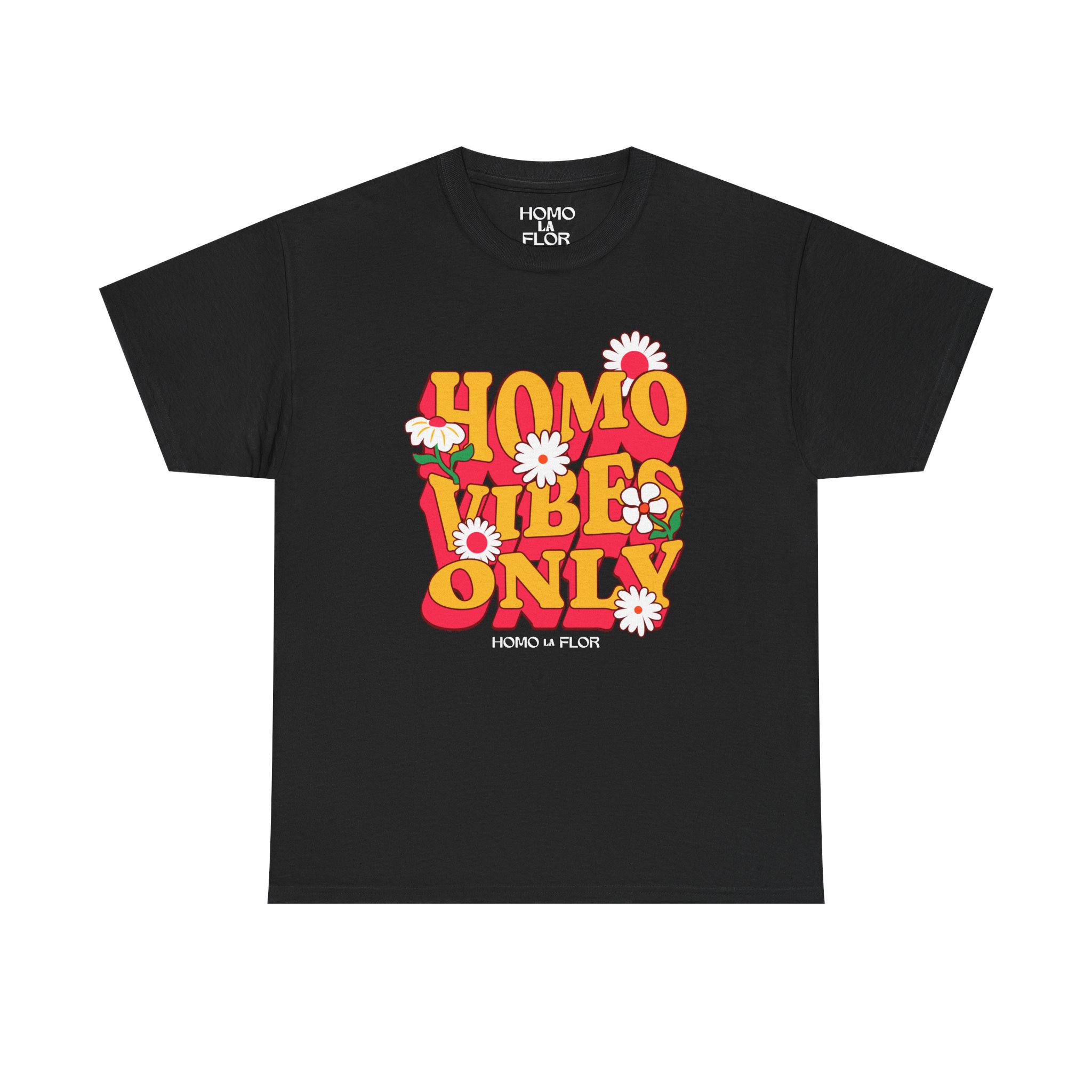 'Homo Vibes Only' T-Shirt