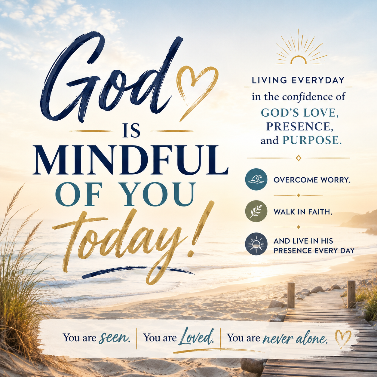 God Is Mindful of You Today!