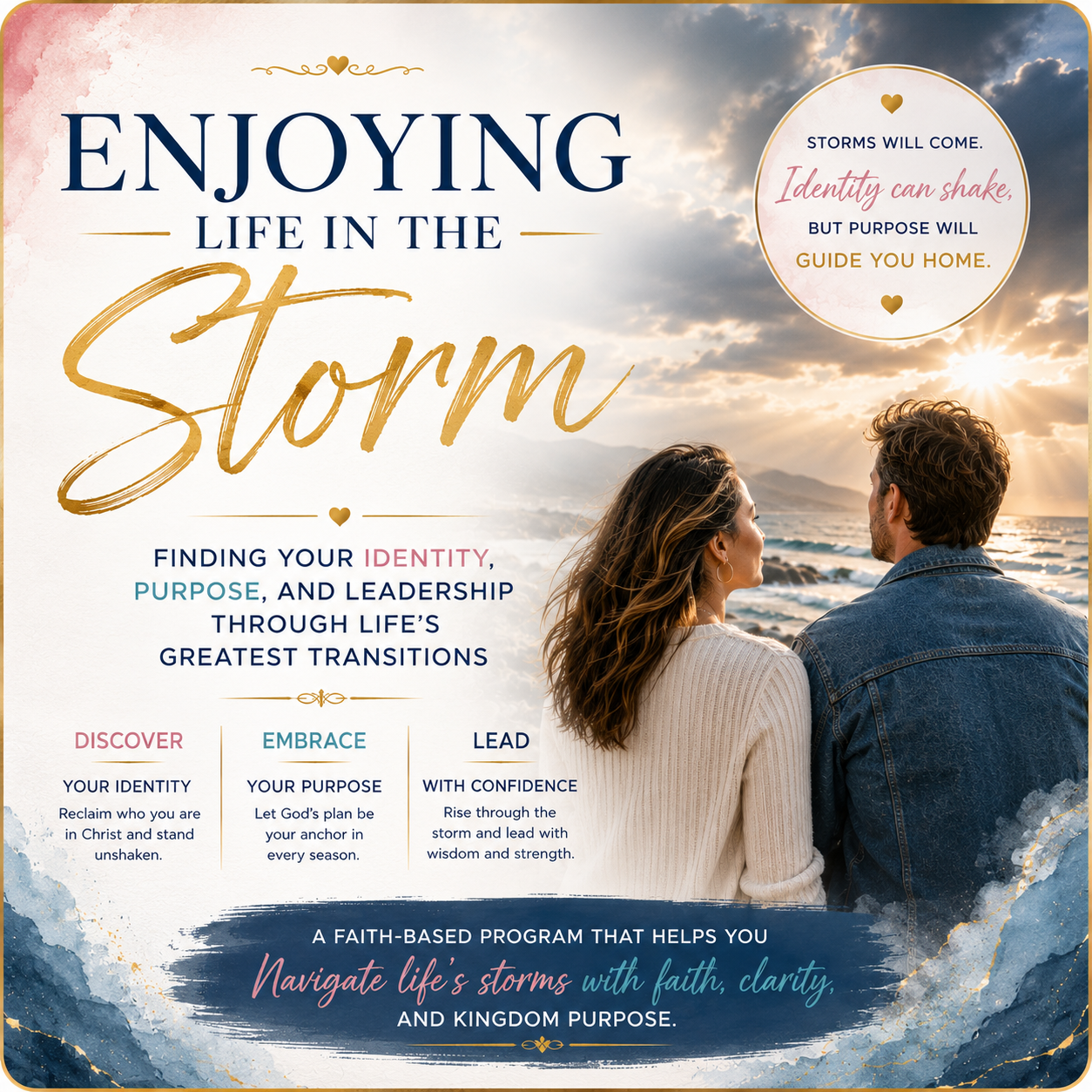 Enjoying Life in the Storm Program