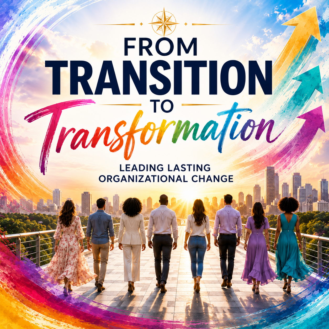 From Transition to Transformation Program