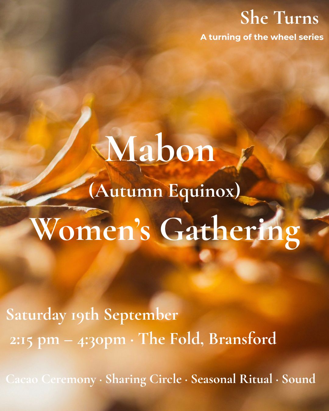 She Turns - Mabon Women's Garthering