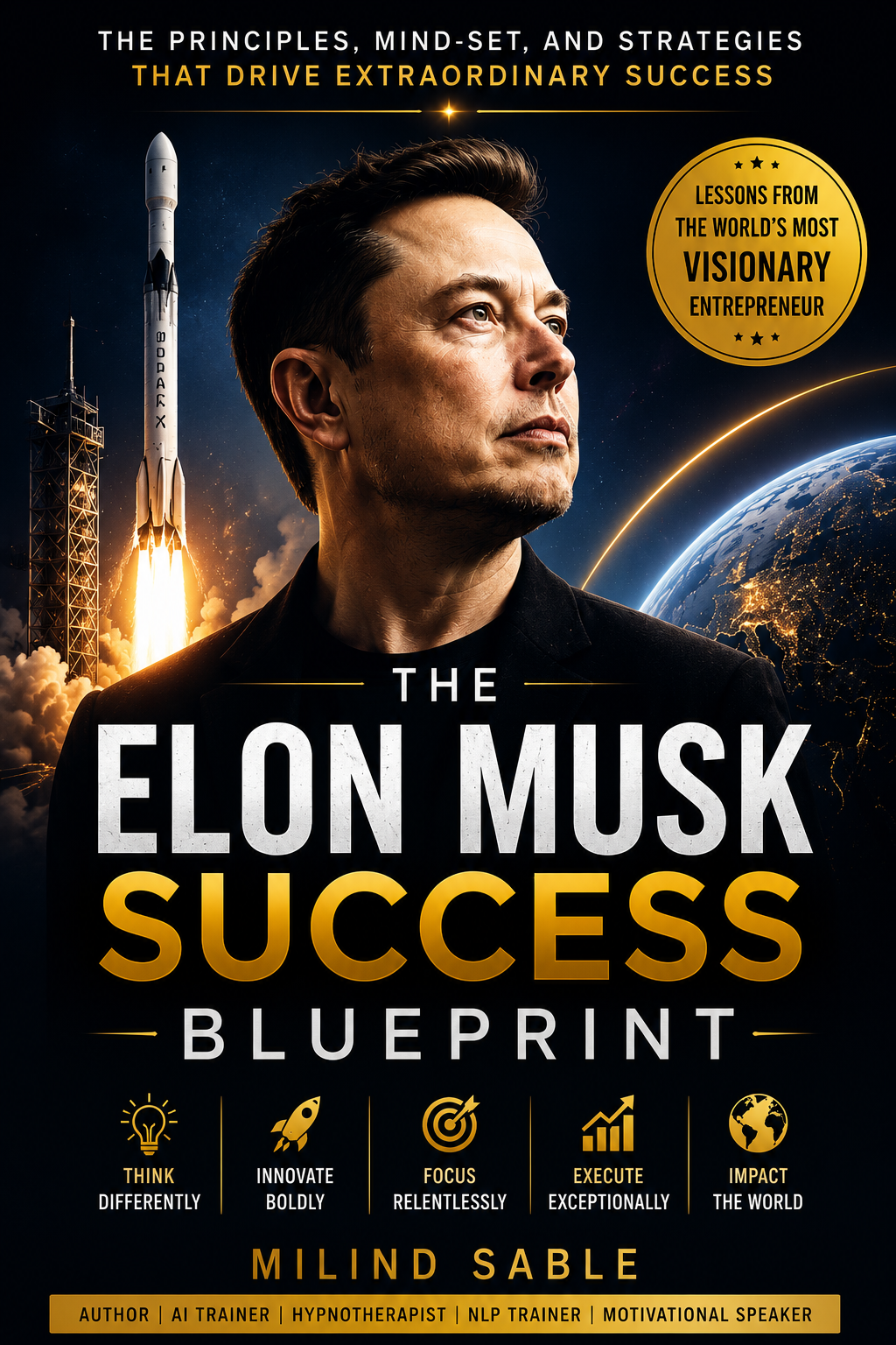 The Elon Musk Success Blueprint