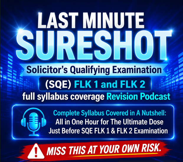 Last Minute Sureshot: Full SQE Revision Podcast