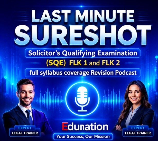 Last Minute Sureshot: Full SQE Revision Podcast